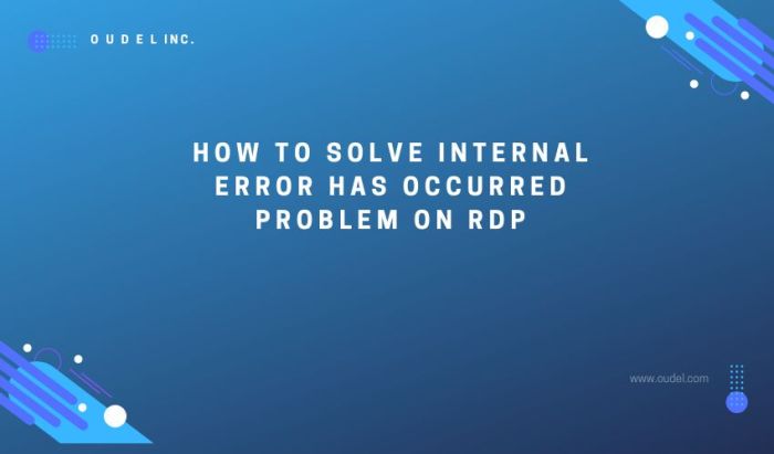 How to Fix: Remote Desktop “An internal error has occurred” – Free RDP Hair Care Heroes: Solutions for Every Strand, Worldwide
