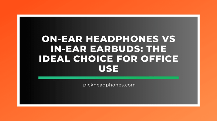 Headphones vs. Earbuds: The Battle for Global Audio Dominance